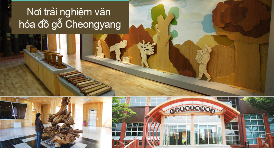 Nơi trải nghiệm văn hóa đồ gỗ Cheongyang
